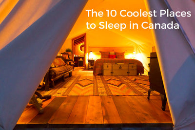 The 10 Coolest Places to Sleep in Canada